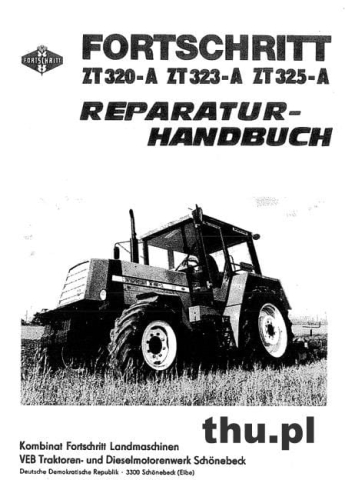Instrukcja naprawy Fortschritt ZT 320, ZT 323, ZT 325 A  WWW.THU.PL